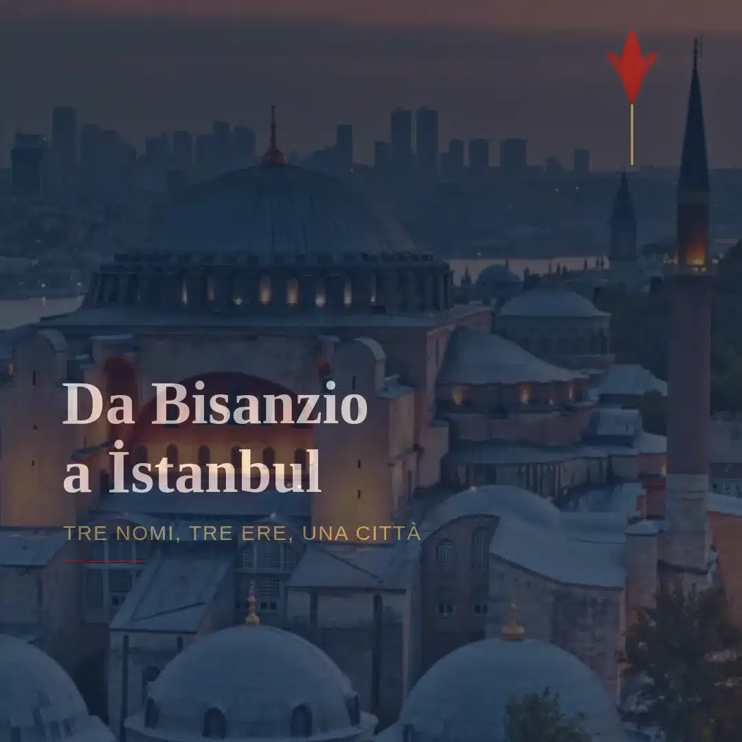 Bisanzio e i tre nomi di una città millenaria 3 Bisanzio-costantinopoli-Istanbul